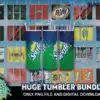 5800+ Huge Tumbler Bundle