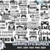 25 Gaming Svg Bundle 25 Gaming Svg Bundle Svg Quotes Gamer Svg Dad Svg 100x100