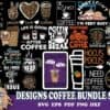 30 Designs Coffee Bundle Svg Coffee Lover Svg Coffee Svg