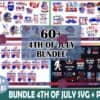 60 Files 4th Of July Svg Bundle Independence Svg 4th Of July Svg