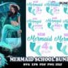 8 Mermaid school Bundle Trending Svg Mermaid School SVG