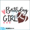football-birthday-girl-svg-png-jpg-dxf-football-heart-svg-girl-birthday-shirt-designs-football-svg-silhouette-cricut-sublimation