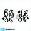 big-sis-svg-lil-sis-svg-big-sister-svg-little-sister-svg-sisters-cut-files-siblings-quote-svg-dxf-eps-png-family-silhouette-cricut