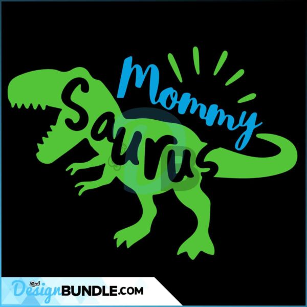 mommy-saurus-svg-trex-dinosaur-svg-dinosaur-mom-svg-dxf-eps-png-dino-clipart-rex-shirt-design-mom-life-cut-files-silhouette-cricut