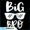 big-brother-svg-big-bro-svg-sunglasses-cut-files-siblings-quote-svg-dxf-eps-png-funny-silhouette-cricut