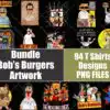 Bob'S Burgers T-Shirt Png Designs Bundle Bestdesignbundle 20231025023426.jpg