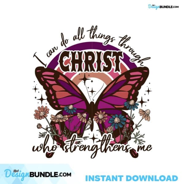 I Can Do All Things Through Christ Who Strengthens Me Png
