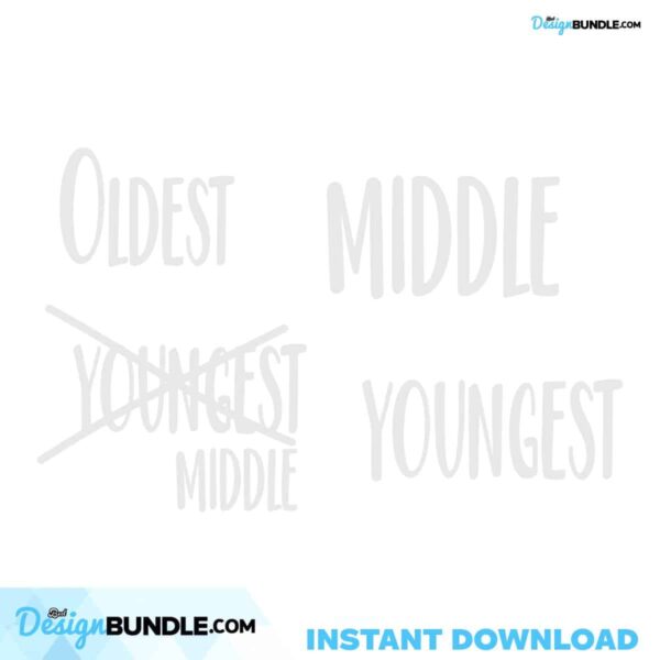 funny-family-bundle-svg-oldest-svg-middle-svg-youngest-svg-middle