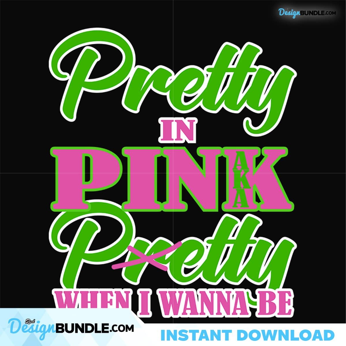 Pretty In Pink Svg, Sorority Svg, Alpha Kappa Svg, Alpha Svg, Aka Svg ...