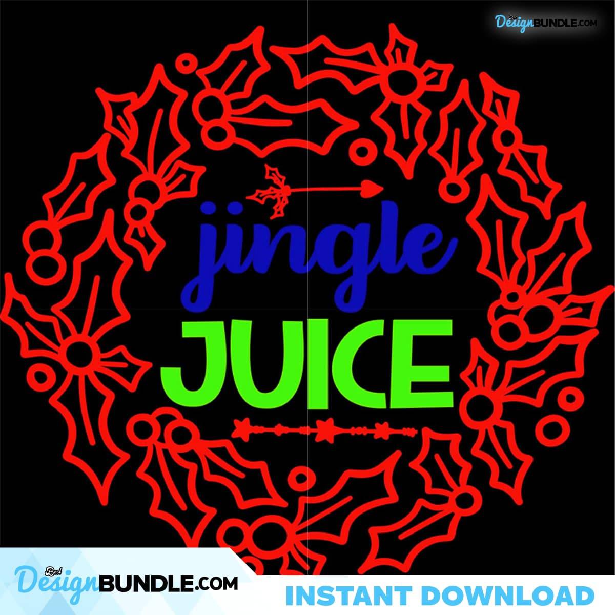 Jingle Juice Christmas Svg, Christmas Svg, Jingle Juice Svg, Christmas