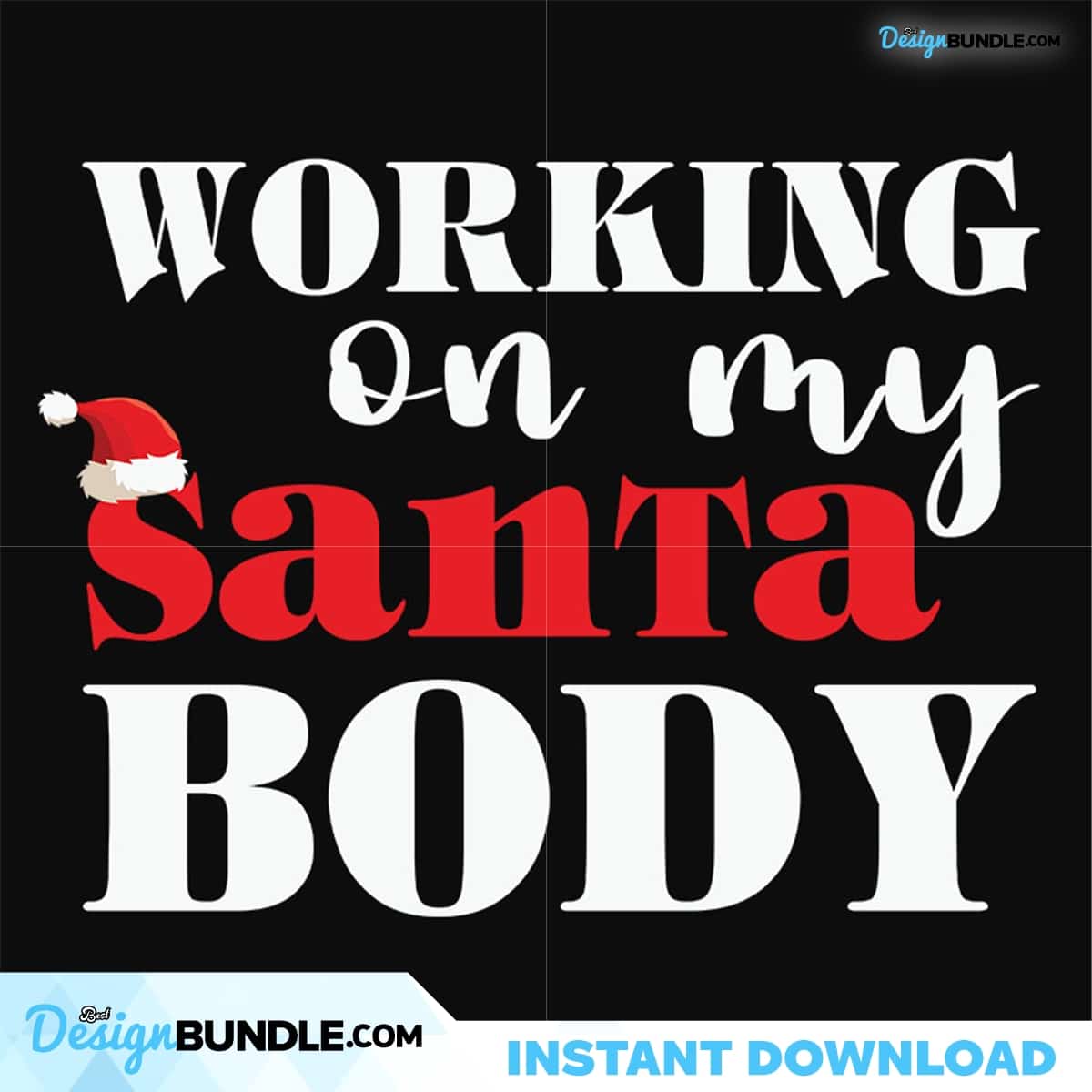 Working On My Santa Body Svg, Christmas Svg, Working Svg, Santa Svg