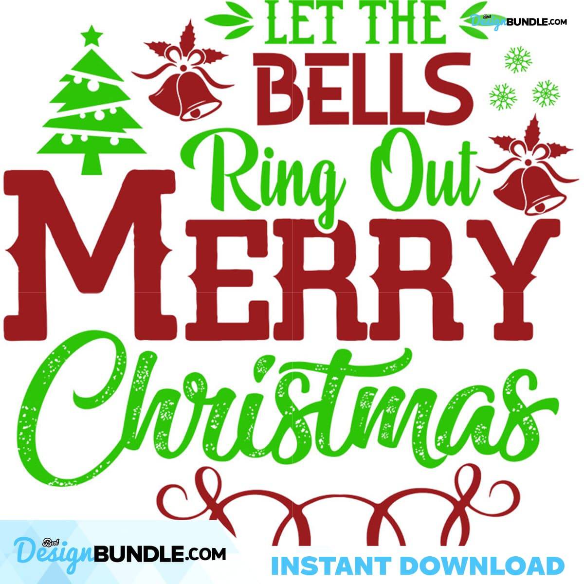 Let The Bells Ring Out For Christmas 