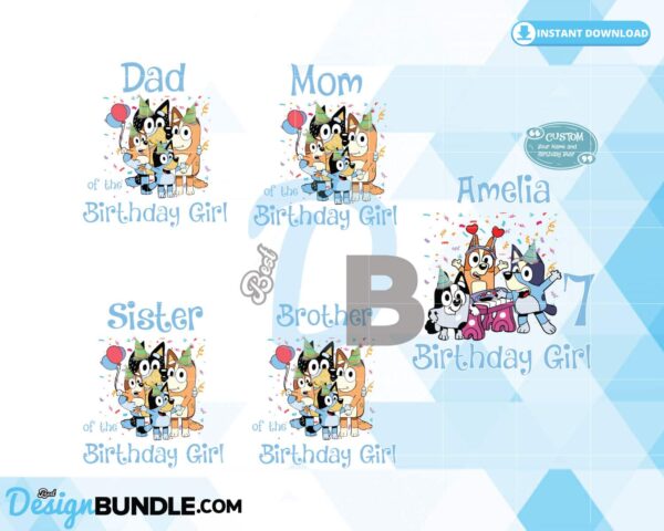 Bluey Birthday Family Bundle Png, Family Bluey Birthday Girl