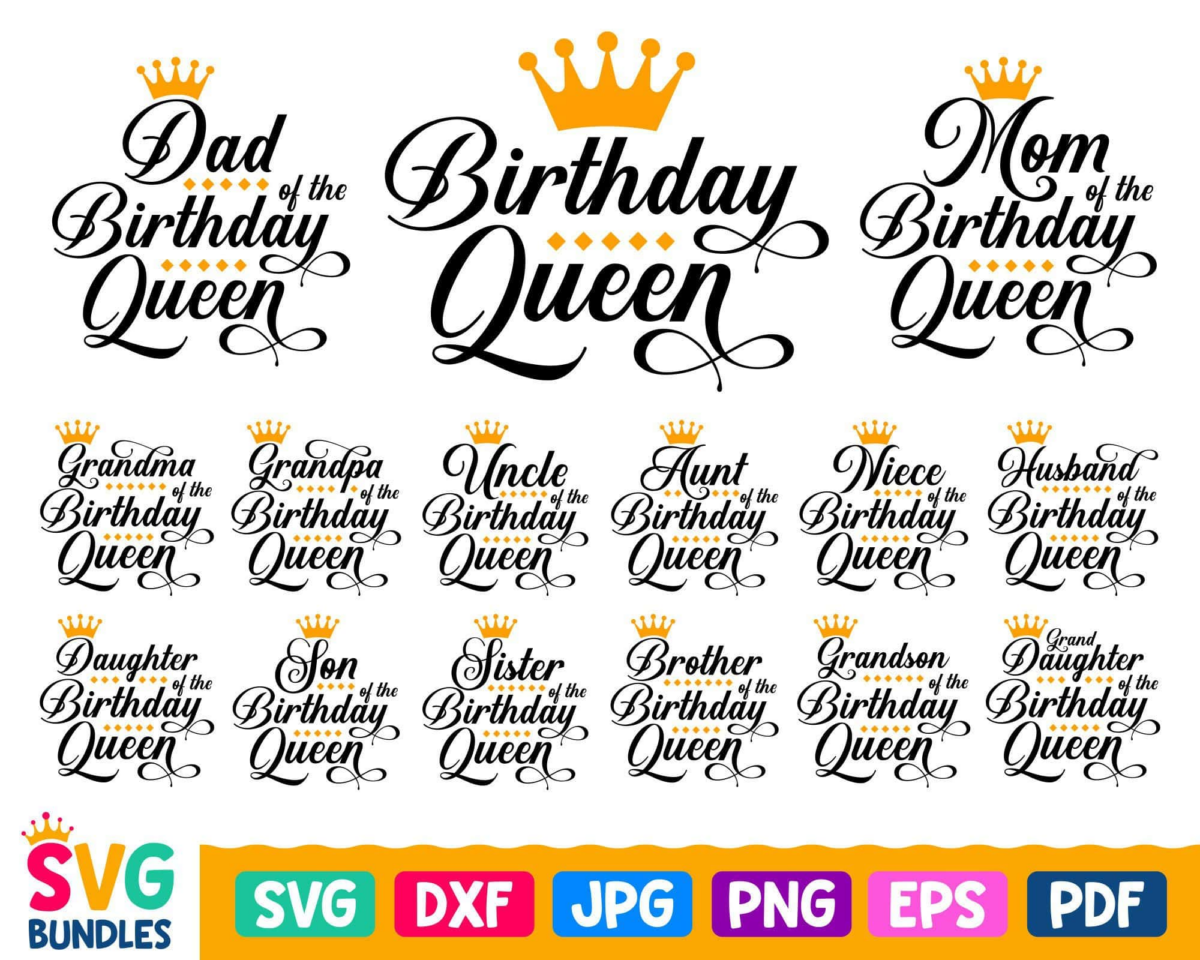 Birthday Queen Svg Bundle, Birthday Woman, Female, Girl, Mom, Family