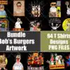 Bobs Burgers T Shirt Png Designs Bundle T Shirt Mug Bundles Svg Ai0c2 100x100