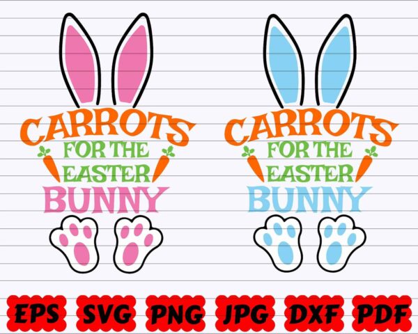 Carrots For The Easter Bunny Svg, Easter Quote Svg, Easter Saying