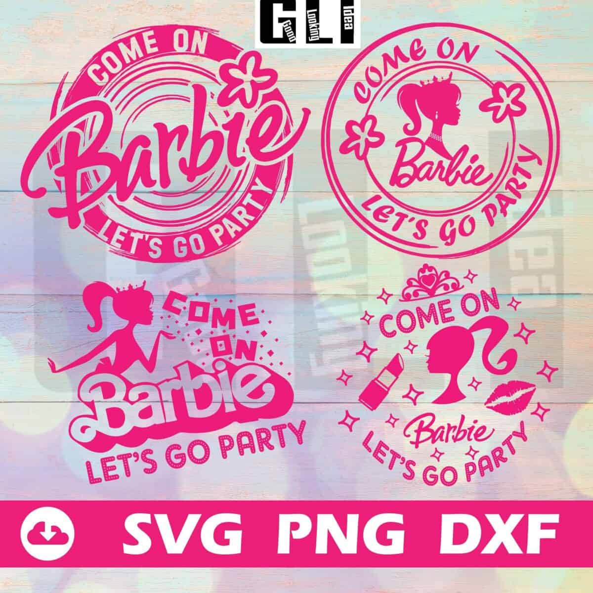 come on barbie lets go partybarbie bundle svgbarbie girl aaqj5