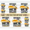 Family Construction Birthday Svg Bundle Mom Birthday Boy Png Dump Xsnmw 100x100