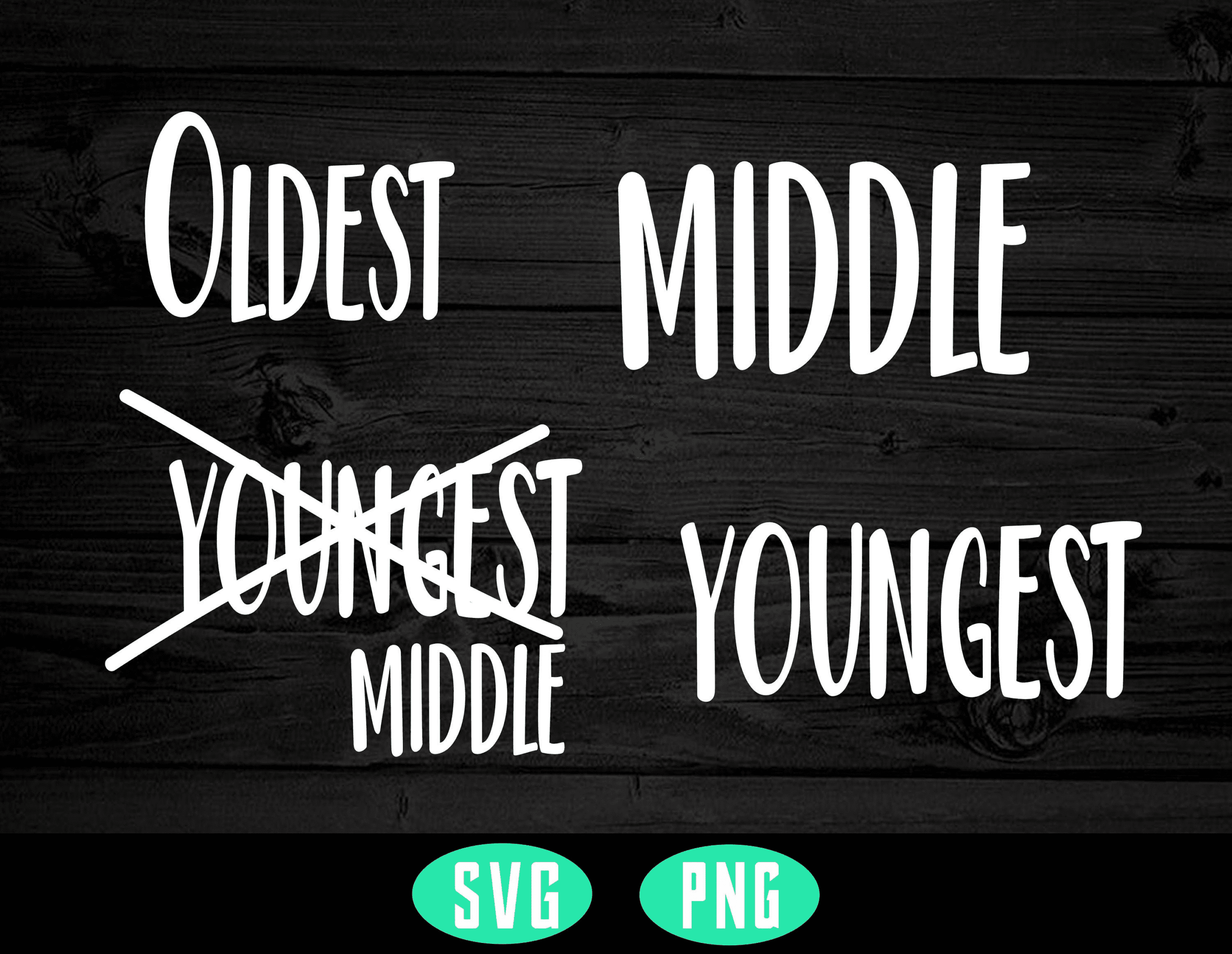 Funny Family Bundle Svg, Oldest Svg, Middle Svg, Youngest Svg Instant ...