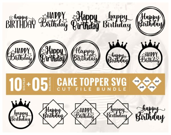 Happy Birthday Svg Bunlde, Buy 10 Get 5 Bonus Svg Cut Files,