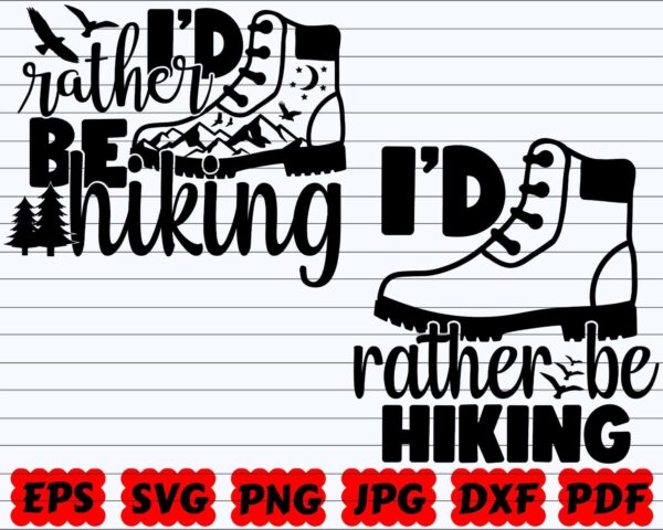 I'D Rather Be Hiking Svg, Rather Be Hiking Svg, Hiking Cut File