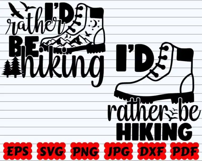 I'D Rather Be Hiking Svg