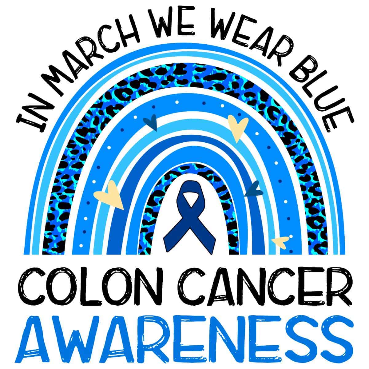 In March We Wear Blue Colon Cancer Awareness Svg Cut Files 