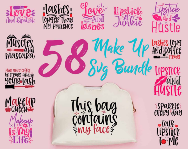 Makeup Svg Png Bundle, Funny Makeup Svg Cut File, Cricut Digital