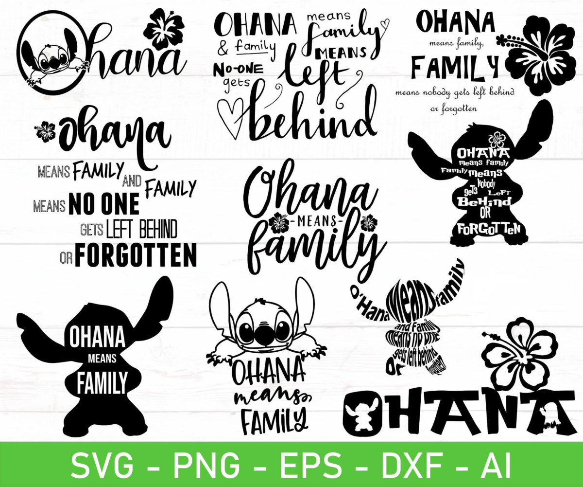 Ohana Means Family Svg, Eps, Dxf, Ai, Png, Files For Cricut, Family ...