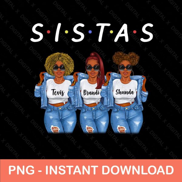 Personalized Png, Sistas Denim Girls Png, Sistas Png, Black History