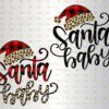 Santa Baby Svg, Christmas Svg, Buffalo Plaid Svg, Leopard Santa Hat,