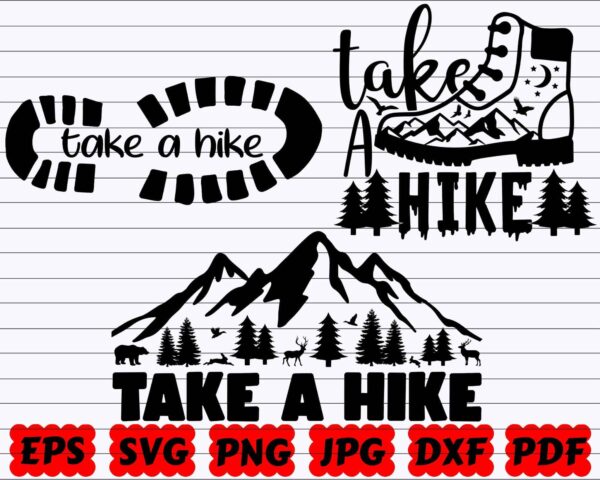 Take A Hike Svg, Hike Svg, Take A Hike Cut File, Mountain Svg