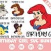 the little mermaid birthday svg bundle ariel svg birthday girl svg yxvkf