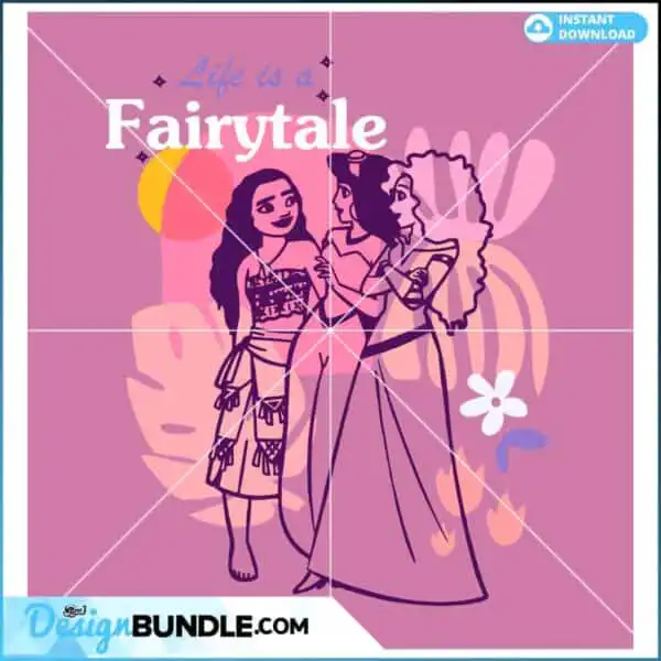 disney-princess-svg-life-is-a-fairytale-svg-digital-cricut-file