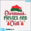 christmas-movies-and-chill-svg-christmas-svg-movie-svg-christmas-cinema-svg