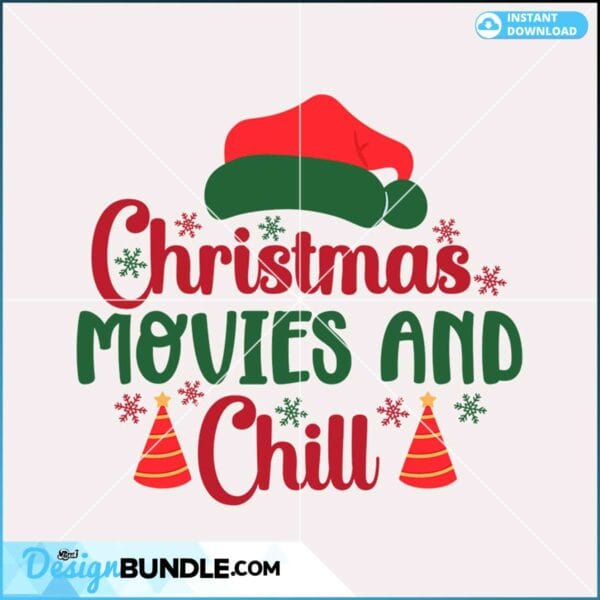 christmas-movies-and-chill-svg-christmas-svg-movie-svg-christmas-cinema-svg