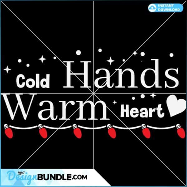 cold-hands-warm-heart-christmas-svg-christmas-svg-cold-hands-svg