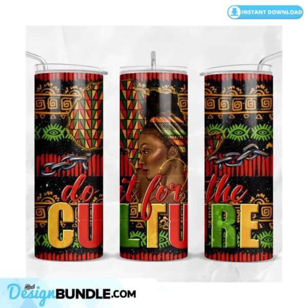 do-it-for-the-culture-20oz-skinny-tumbler-png