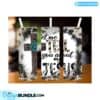 Let Me Tell You About My Jesus Tumbler 20oz Tumbler wrap PNG let-me-tell-you-about-my-jesus-tumbler-20oz-tumbler-wrap-png
