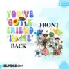 youve-got-a-friend-in-me-png-friendship-png-family-vacation-png