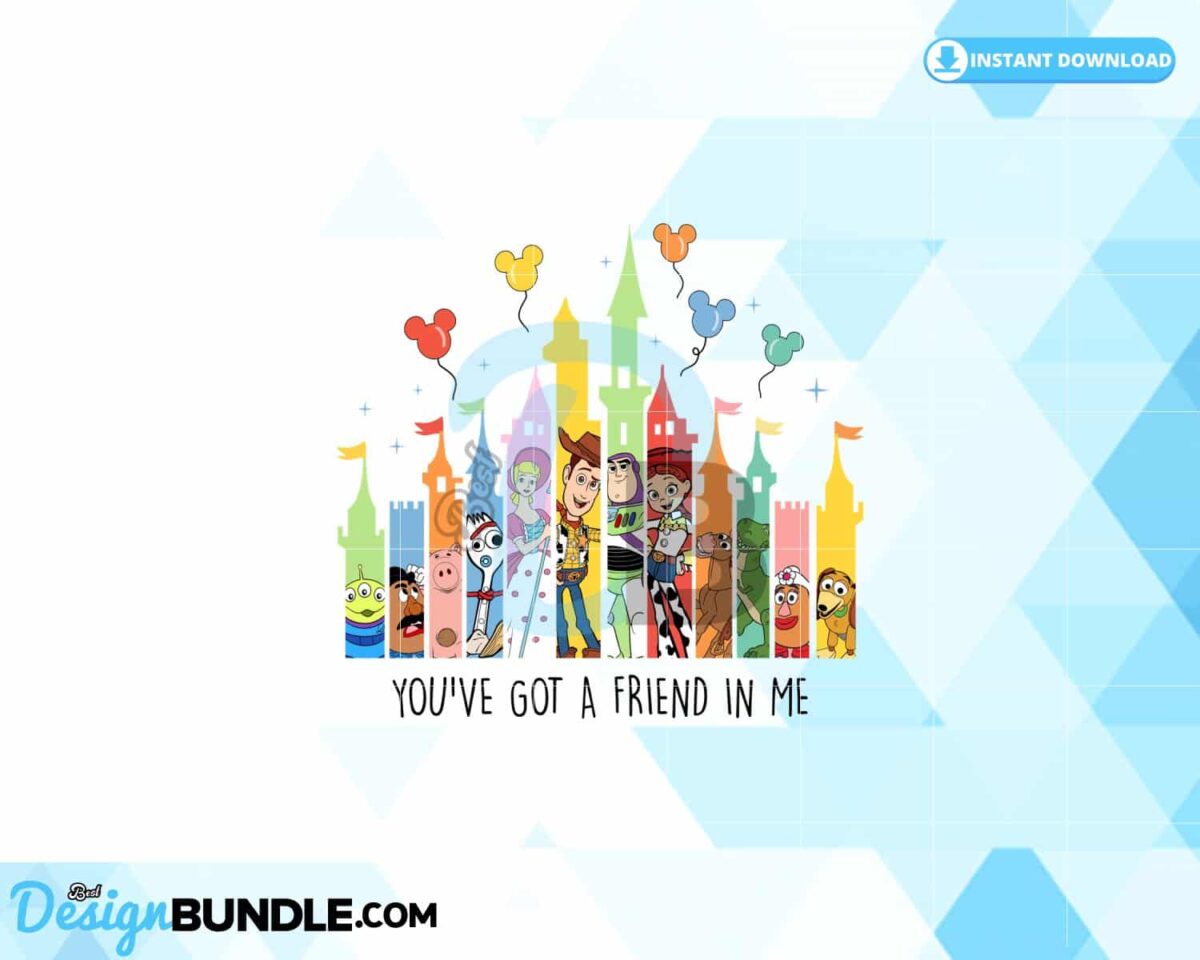 youve-got-a-friend-in-me-png-magical-kingdom-png