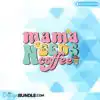 mama-needs-coffee-clipart-png-graphics