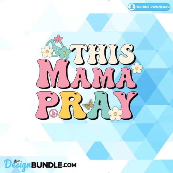 this-mama-pray-clipart-png-graphics