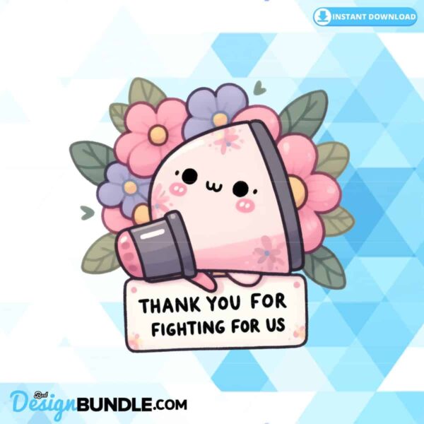 thank-you-for-fighting-for-us