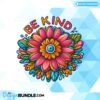 be-kind-sublimation-clipart-png