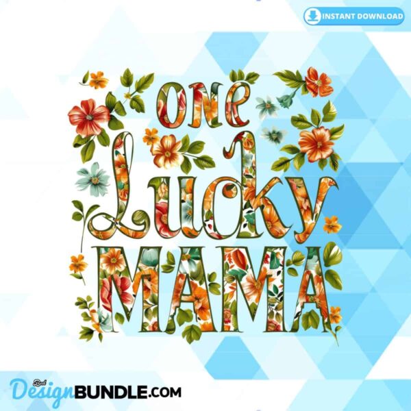 one-lucky-mama-sublimation-clipart-png