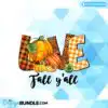 Love Fall Y’all Pumpkin SVG Sublimation love-fall-yall-pumpkin-svg-sublimation