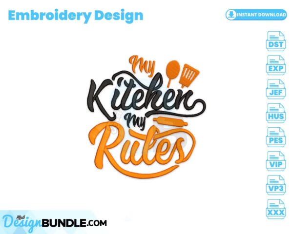 my-kitchen-my-rules-embroidery-design