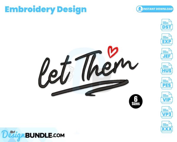 let-them-embroidery-design