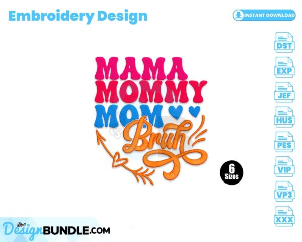 mama-mommy-mom-bruh-embroidery-design